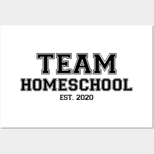 Team Homeschool 2020 Black Posters and Art
